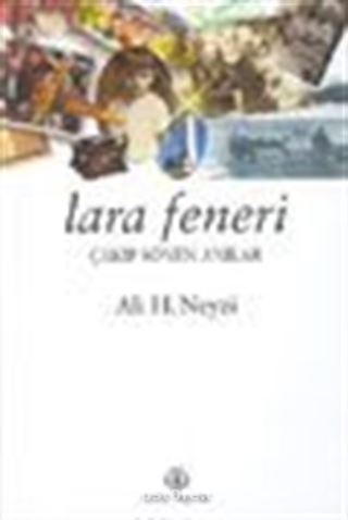 Lara Feneri 1 Çakıp Sönen Anılar