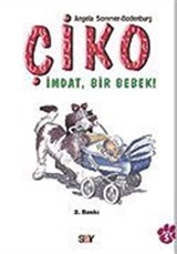 Çiko / İmdat, Bir Bebek!