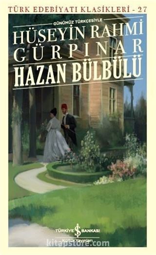 Hazan Bülbülü Günümüz Türkçesiyle