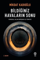 Bildiğiniz Havaların Sonu