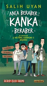 Anca Beraber Kanka Beraber / Akıl Almaz Maceralar