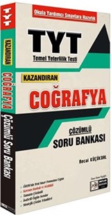 TYT Kazandıran Coğrafya Çözümlü Soru Bankası