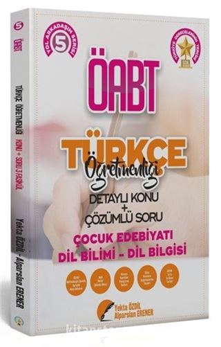 2020 ÖABT Türkçe Öğretmenliği 5. Kitap Çocuk Edebiyatı-Dil Bilimi-Dil Bilgisi Konu Anlatımlı Soru Bankası