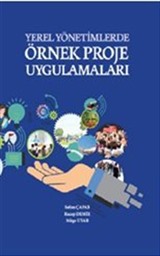 Yerel Yönetimlerde Örnek Proje Uygulamaları (Ciltli)