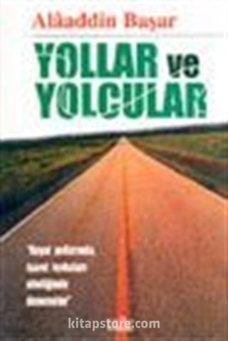 Yollar ve Yolcular