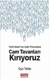 Cam Tavanları Kırıyoruz