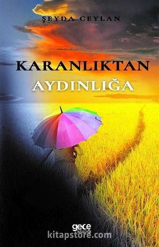 Karanlıktan Aydınlığa