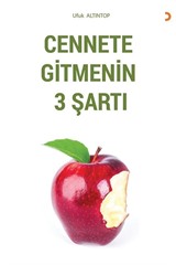 Cennete Gitmenin 3 Şartı