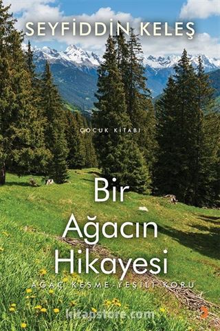 Bir Ağacın Hikayesi