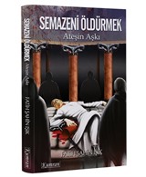 Semazeni Öldürmek Ateşin Aşkı