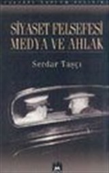 Siyaset Felsefesi Medya ve Ahlak