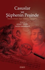 Casuslar ve Şüphenin Peşinde