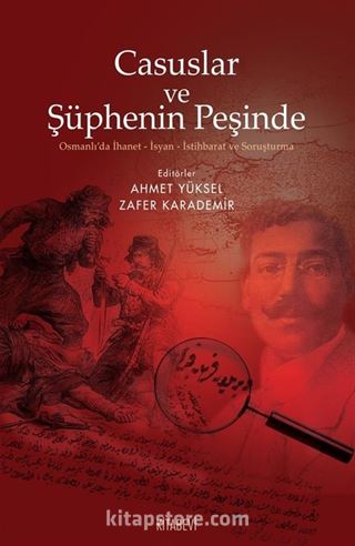 Casuslar ve Şüphenin Peşinde