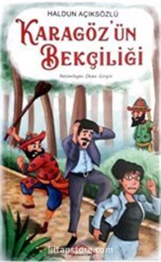 Karagöz'ün Bekçiliği