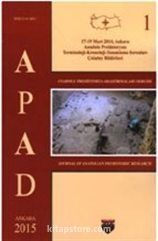 Anadolu Prehistorya Araştırmaları 1 / APAD 1