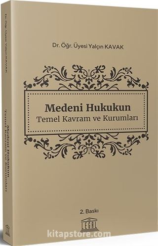 Medeni Hukukun Temel Kavram ve Kurumları