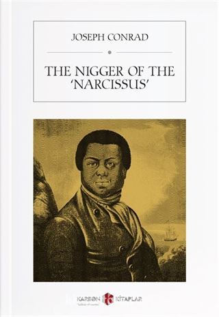 The Nigger Of The 'Narcissus'