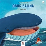 Obur Balina / Minikler İçin Ünlü Eserler