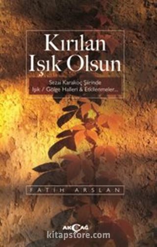 Kırılan Işık Olsun