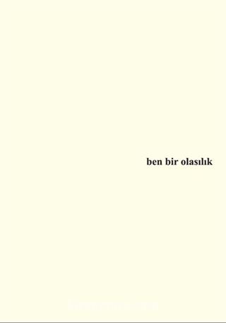 Ben Bir Olasılık