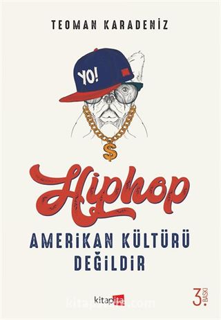 Hiphop Amerikan Kültürü Değildir