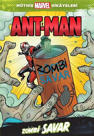 Müthiş Marvel Hikayeleri / Ant-Man Zombi Savar