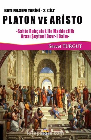 Platon ve Aristo / Batı Felsefe Tarihi (2. Cilt)