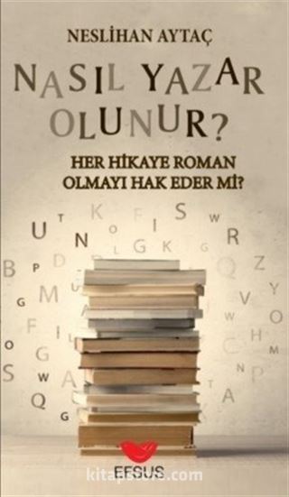 Nasıl Yazar Olunur?