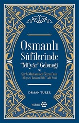 Osmanlı Sufilerinde 'Mi'yar' Geleneği