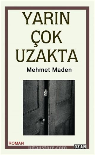 Yarın Çok Uzakta