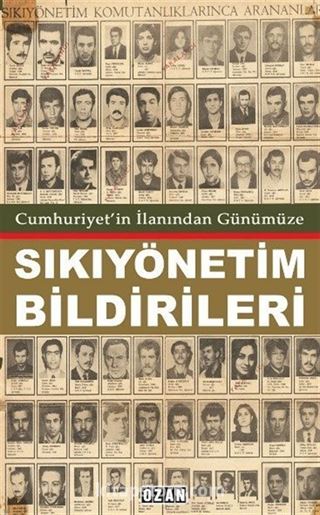 Cumhuriyet'in İlanından Günümüzde Sıkıyönetim Bildirileri