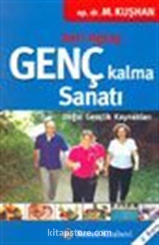 Genç Kalma Sanatı