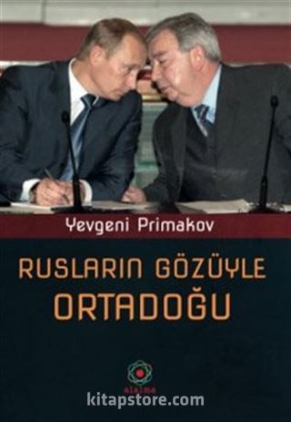 Rusların Gözüyle Ortadoğu