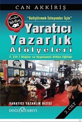 Yeni Başlayanlar İçin Yaratıcı Yazarlık Atölyeleri Cilt:2