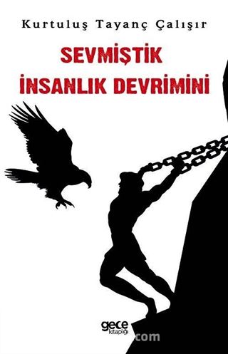 Sevmiştik İnsanlık Devrimini