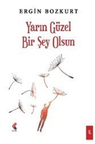 Yarın Güzel Bir Şey Olsun