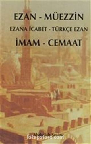 Ezan - Müezzin / İmam Cemaat