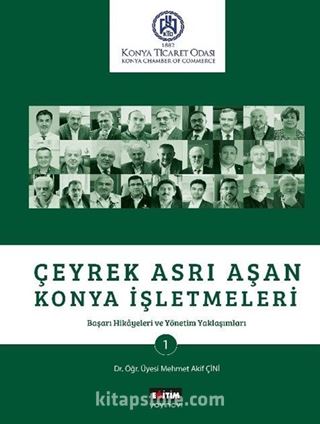 Çeyrek Asrı Aşan Konya İşletmeleri