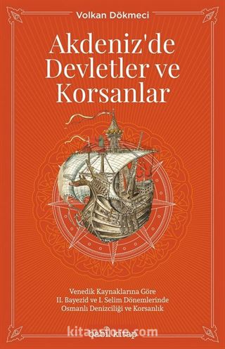 Akdenizde Devletler ve Korsanlar