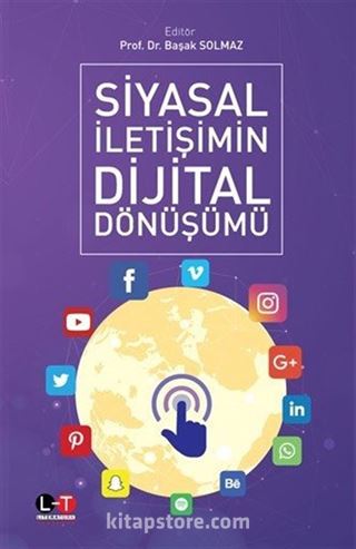 Siyasal İletişimin Dijital Dönüşümü