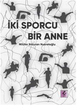 İki Sporcu Bir Anne