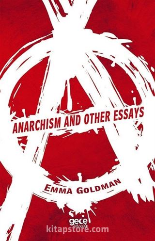 Anarchism And Other Essays