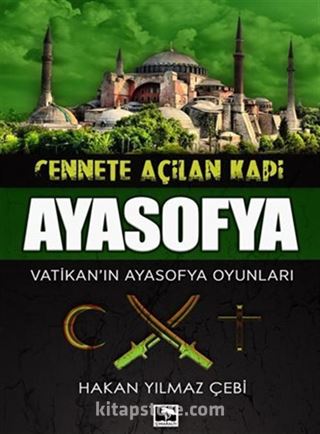 Cennete Açılan Kapı Ayasofya