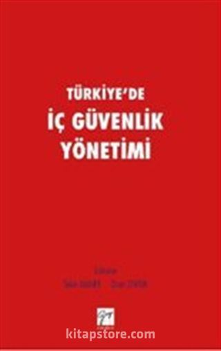 Türkiye'de İç Güvenlik Yönetimi