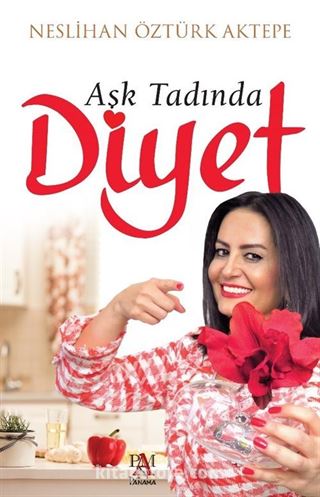 Aşk Tadında Diyet