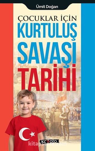 Çocuklar İçin Kurtuluş Savaşı Tarihi