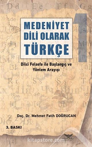 Medeniyet Dili Olarak Türkçe