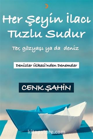 Her Şeyin İlacı Tuzlu Sudur