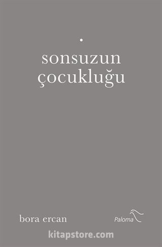 Sonsuzun Çocukluğu