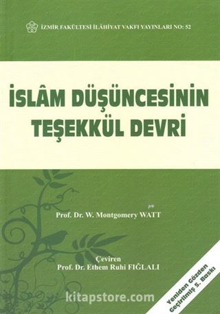 İslam Düşüncesinin Teşekkül Devri